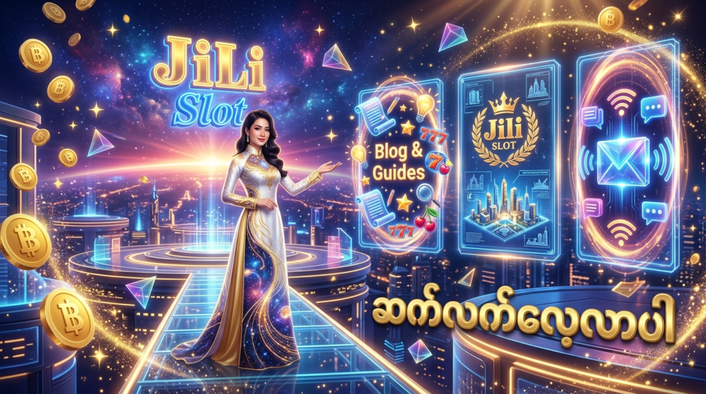 Jili Slot ၏ ဂိမ်းလမ်းညွှန်များ၊ ကုမ္ပဏီအကြောင်းနှင့် ဆက်သွယ်ရန် လမ်းကြောင်းများကို စုစည်းဖော်ပြထားသည့် ပုံရိပ်ဖြစ်ပါသည်။ ဗီယက်နမ်အမျိုးသမီးတစ်ဦးနှင့်အတူ ဒစ်ဂျစ်တယ်ပေါ်တယ်များ၊ ရွှေဒင်္ဂါးများနှင့် အချက်အလက်သင်္ကေတများကို အသုံးပြု၍ ပလက်ဖောင်းအကြောင်း အပြည့်အစုံလေ့လာနိုင်ရန် တောက်ပစွာ ပုံဖော်ထားပါသည်။


